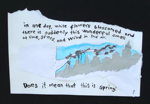 in one day, white flowers blossomed and there is suddenly this wonderful smell of lime, grass, and wind in the air. Does it mean that this is spring?