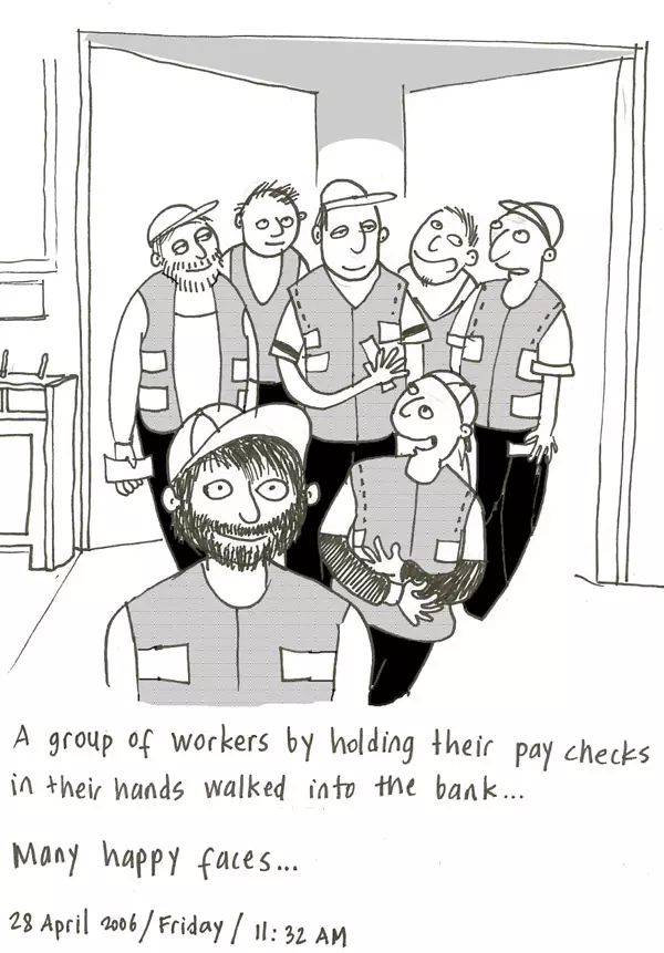 A group of workers by holding their pay checks in their hands walked into the bank... Many happy faces...