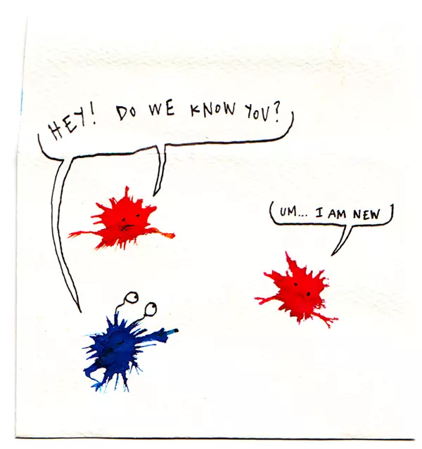 "Hey! Do we know you?" "Um... I am new"