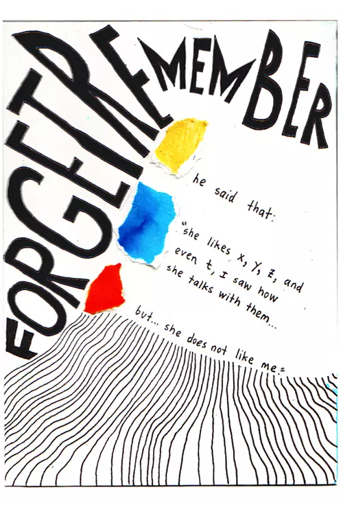 Forget Remember he said that: "she likes x, y, z, and even t, I saw how she talks to them... but... she does not like me."