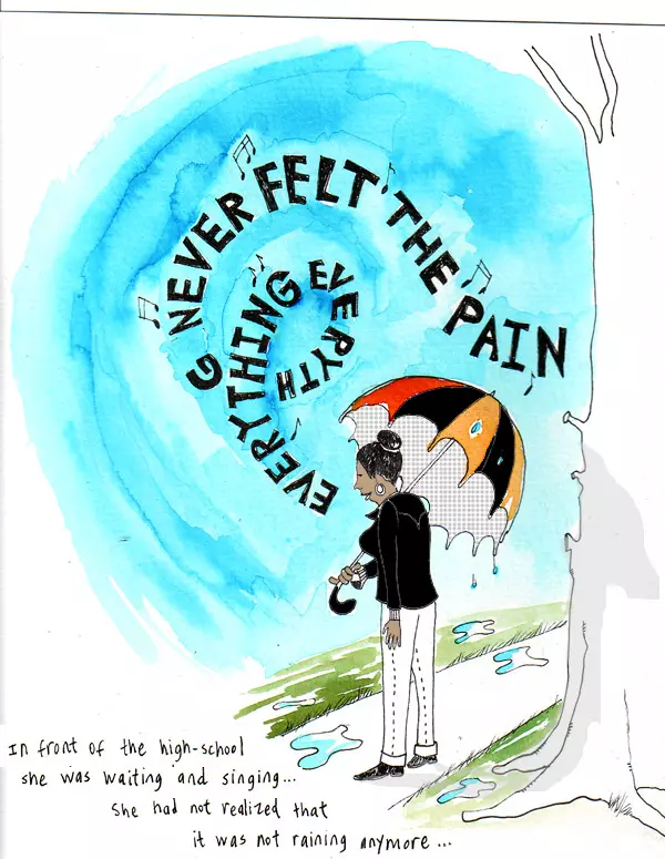 In front of the high-school she was waiting and singing... She had not realized that it was not raining anymore...