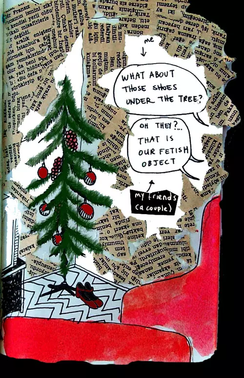 "What about those shoes under the tree?" -me "Oh they?... That is our fetish object" -my friends (a couple)