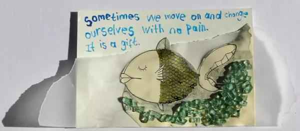 Sometimes we move on and change ourselves with no pain. It is a gift.