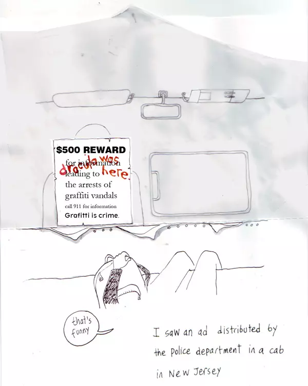 I saw an ad distributed by the Police department in a cab in New Jersey "that's funny"