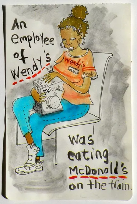 An employee of Wendy's was eating McDonald's on the train.