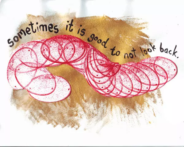 Sometimes it is good to not look back.