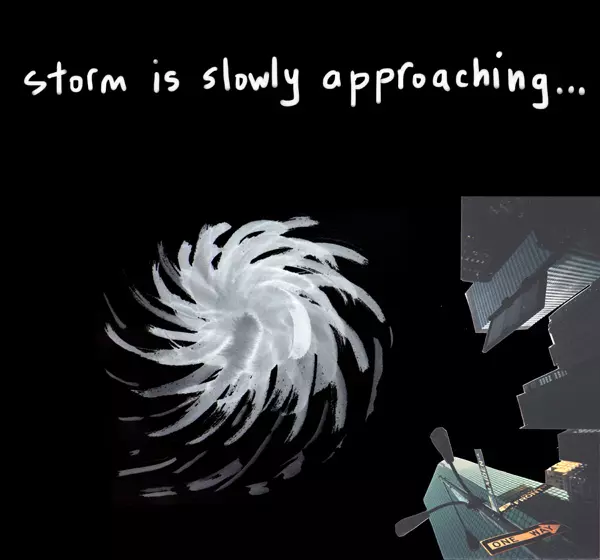 storm is slowly approaching...
