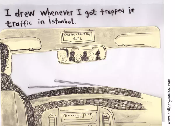 I drew whenever I got trapped in traffic in istanbul.