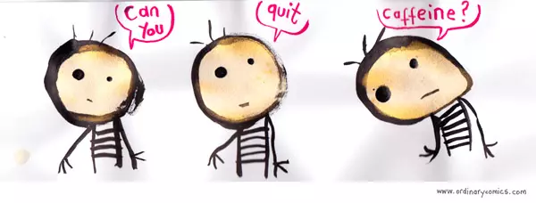 "can you" quit" "caffeine?"