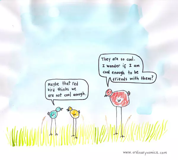 "Maybe that red bird thinks we are not cool enough." "They are so cool. I wonder if I am cool enough to be friends with them?"