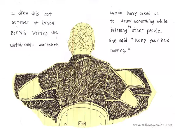 I drew this last summer at Lynda Barry's Writing the unthinkable workshop. Lynda Barry asked us to draw something while listening to other people. She said "keep your hand moving."