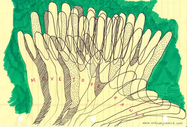 MOVE YOUR HANDS