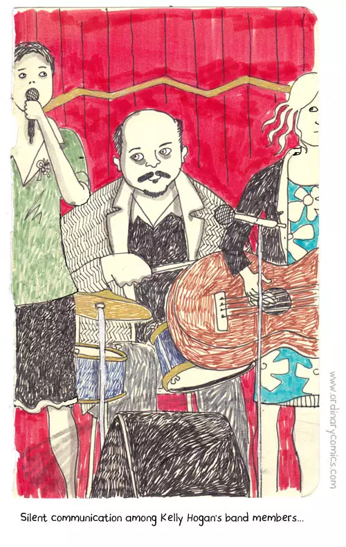 Silent communication among Kelly Hogan's band members...