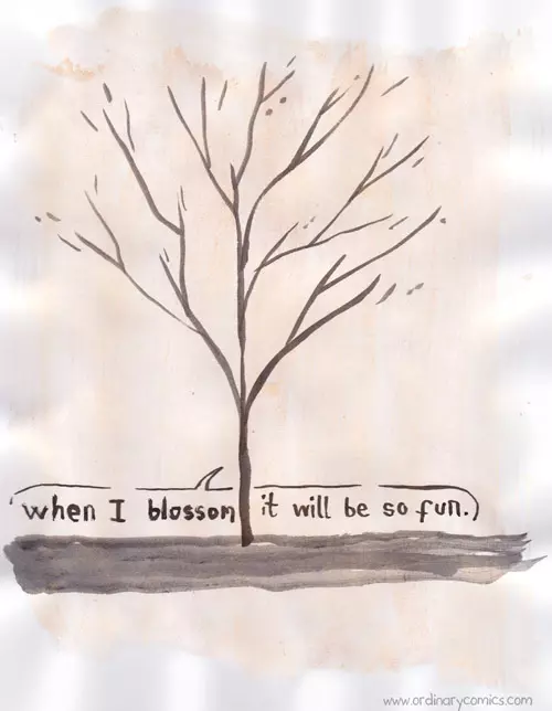 "when I blossom it will be so fun."