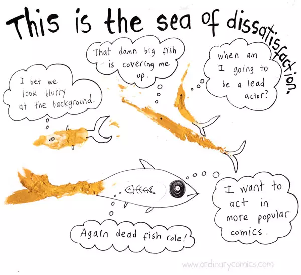 This is the sea of dissatisfaction. That damn big fish is covering me up. I bet we look blurry at the background. Again a dead fish role. I want to act in more popular comics. When am I going to be a lead actor?