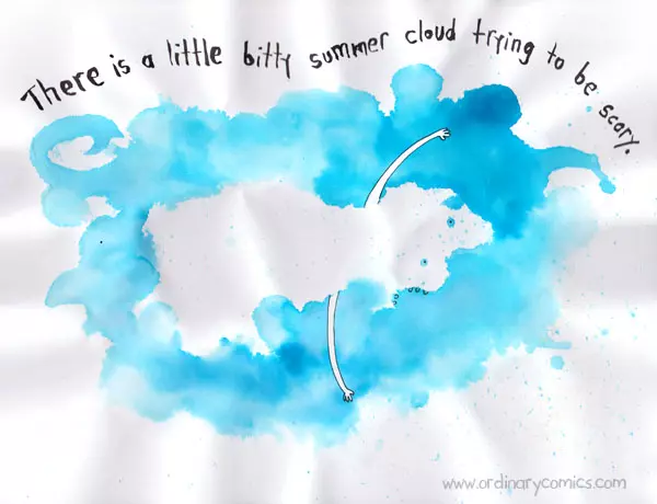 There is a little bitty summer cloud trying to be scary.