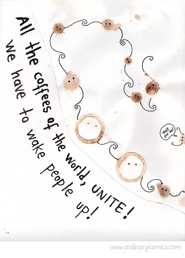 All the coffees of the world, UNITE! We have to water people up!