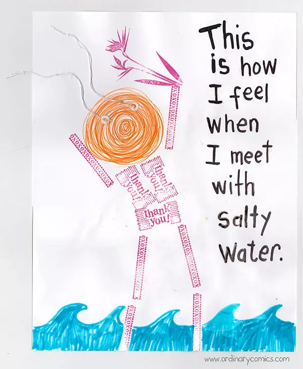 This is how I feel when I meet with salty water